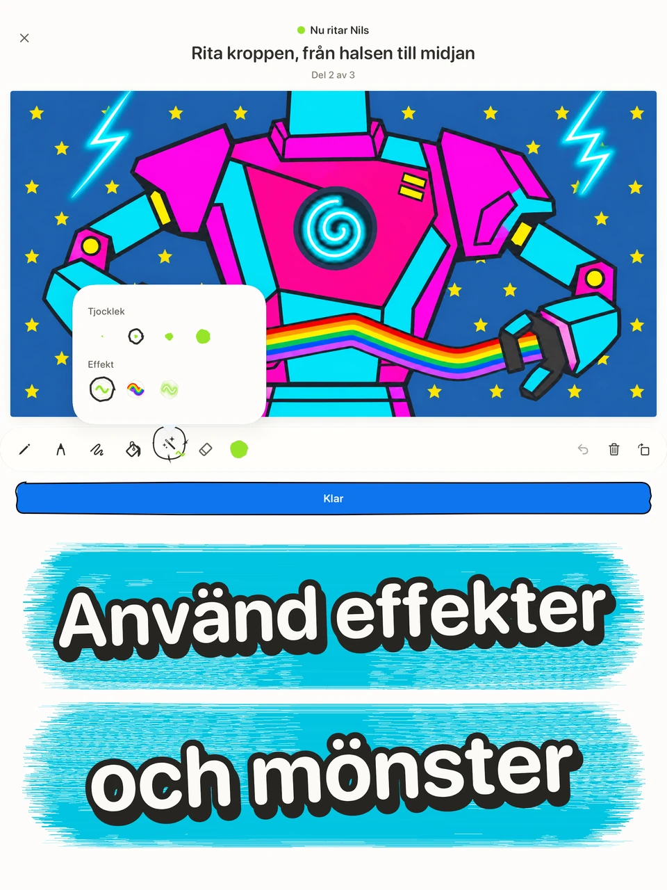Ritverktyg med färgglada effekter och mönster. (iPad)