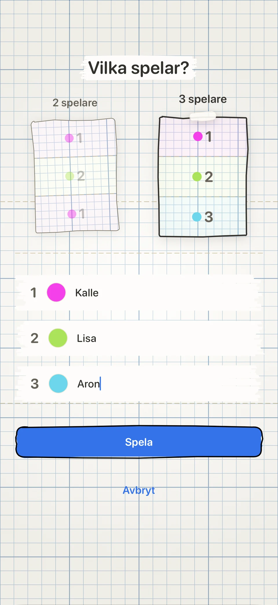 Två eller tre spelare väljs och namnges innan ett spel. (iPhone)
